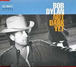 Not Dark Yet di Bob Dylan - CD