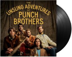 The Unsung Adventures Of Punch Brothers di Punch Brothers - LP