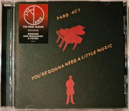 You're Gonna Need A Little Music di Yard Act - CD