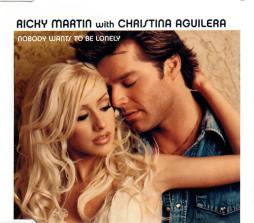 Nobody Wants To Be Lonely di Ricky Martin With Christina Aguilera - CD