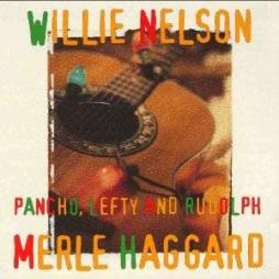 Pancho, Lefty And Rudolph di Willie Nelson & Merle Haggard - CD