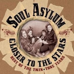 Closer To The Stars - Best Of The Twin Tone Years di Soul Asylum - CD
