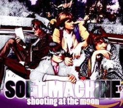 Shooting At The Moon di Soft Machine - CD