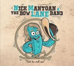 Got To Roll Me di Nick Mantoan - CD Got To Roll Me di Nick Mantoan - CD