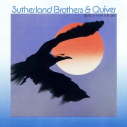 Reach For The Sky di Sutherland Brothers & Quiver - CD