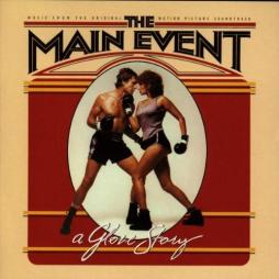 The Main Event (A Glove Story) Music From The Original Motion Picture Soundtrack di Barbra Streisand - CD