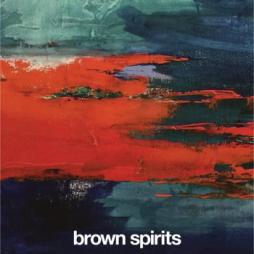 Brown Spirits Vol. 3 di Brown Spirits - CD