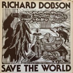Save The World di Richard Dobson - LP