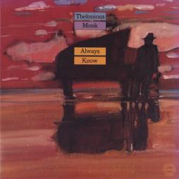 Always Know di Thelonious Monk