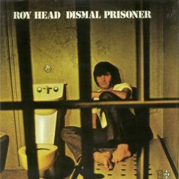 Dismal Prisoner di Roy Head