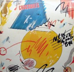 New Wave Goodbye di The Crocodiles - LP