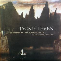 The Mystery Of Love Is Greater Than The Mystery Of Death di Jackie Leven - LP