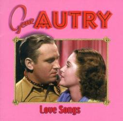 Love Songs di Gene Autry - CD