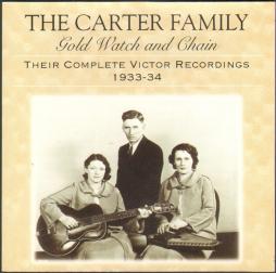 Gold Watch And Chain (Their Complete Victor Recordings 1933-1934) di Carter Family