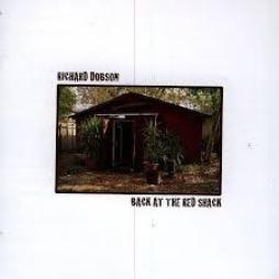 Back At The Red Shack di Richard Dobson - CD