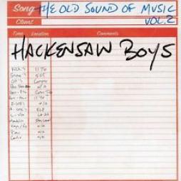 The Old Sound Of Music Vol. 2 di Hackensaw Boys - CD