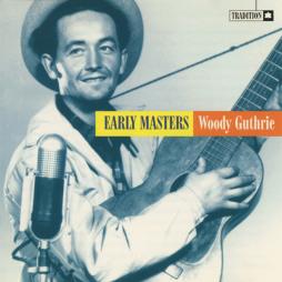 Early Masters di Woody Guthrie - CD