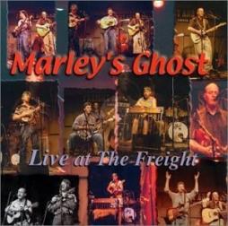 Live At The Freight di Marley's Ghost - CD