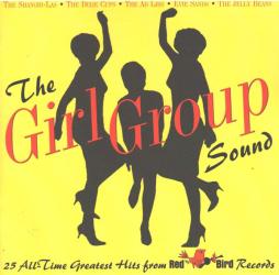 The Girl Group Sound 25 All-time Greatest Hits From Red Bird Records di Various - CD