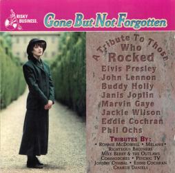 Gone But Not Forgotten (A Tribute To Those Who Rocked) di Various - CD