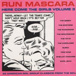 Run Mascara - Here Come The Girls Volume 3 di Various - CD
