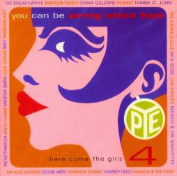 Here Come The Girls Vol. 4 - You Can Be Wrong About Boys di Various - CD