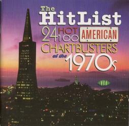 The Hit List: 24 Hot 100 American Chartbusters Of The 1970s di Various - CD