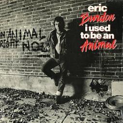 I Used To Be An Animal di Eric Burdon