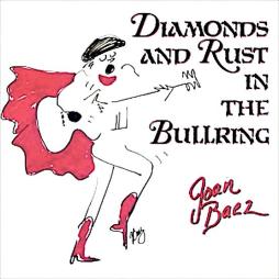 Diamonds And Rust In The Bullring di Joan Baez