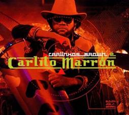 Carlinhos Brown É Carlito Marrón di Carlinhos Brown - CD