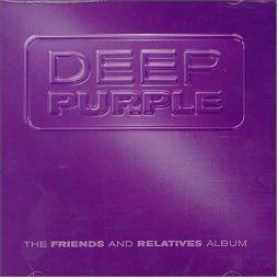 The Friends And Relatives Album di Deep Purple