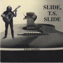 Slide, T.S. Slide di Tony McPhee