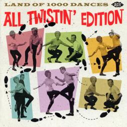 Land Of 1000 Dances - All Twistin' Edition di Various - CD