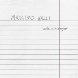 Note A Margine di Massimo Valli