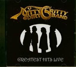 Greatest Hits Live di Nitty Gritty Dirt Band - CD