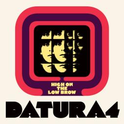 High On The Low Brow di Datura4 - CD