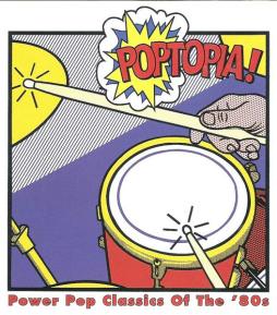 Poptopia! Power Pop Classics Of The '80s di Various - CD