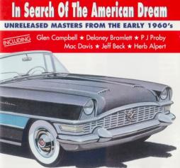 In Search Of The American Dream - Unreleased Masters From The Early 1960's di Various - CD