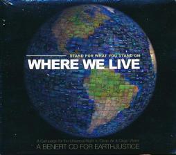 Where We Live (A Benefit CD For Earthjustice) di Various - CD