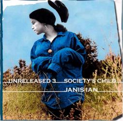 Unreleased 3 : Society's Child di Janis Ian - CD