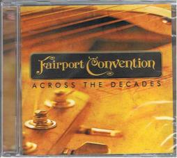 Across The Decades di Fairport Convention - CD