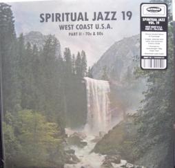 Spiritual Jazz 19 West Coast U.S.A. (Part II : 70s & 80s) di Various - LP