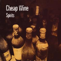 Spirits di Cheap Wine - CD