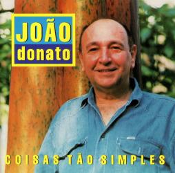 Coisas Tao Simples di Joao Donato - CD