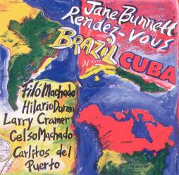 Rendez-vous Brazil-Cuba di Jane Bunnett - CD