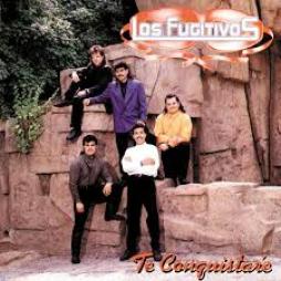 Te Conquistaré di Los Fugitivos - CD