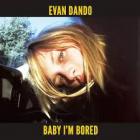 Baby I'm Bored di Evan Dando - CD
