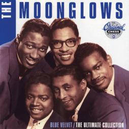 Blue Velvet-The Ultimate Collection di Moonglows - CD