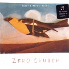 Zero Church di Roche Suzzy &amp; Maggie - CD