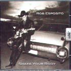 Shake Your Body di Rob Esposito - CD